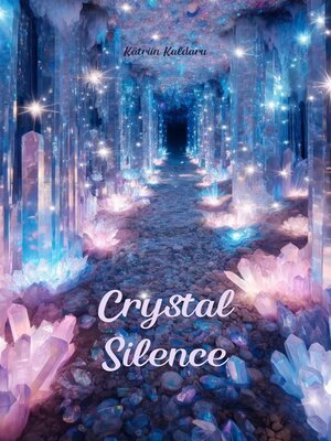 cover image of Crystal Silence